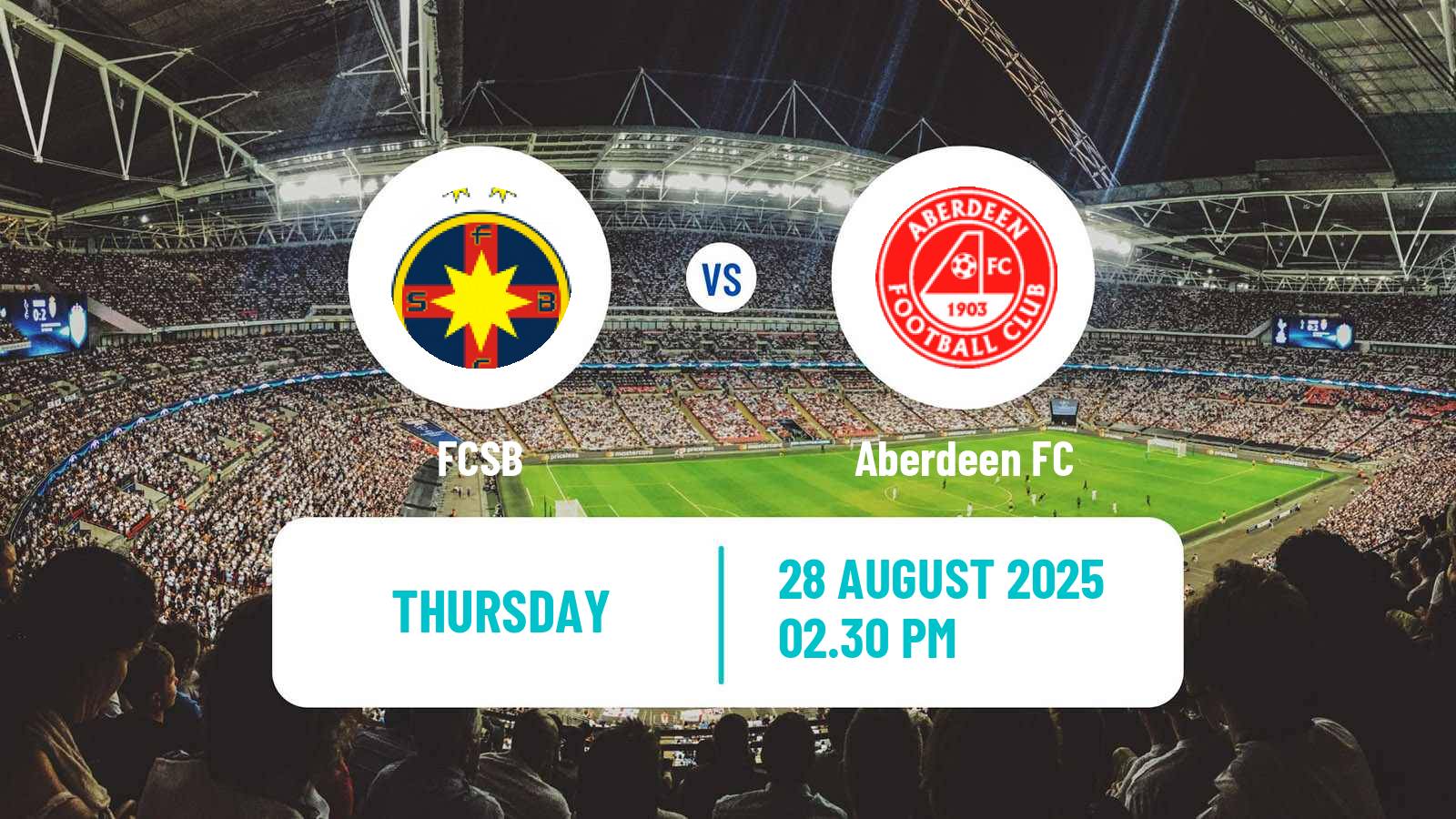 Soccer UEFA Europa League FCSB - Aberdeen