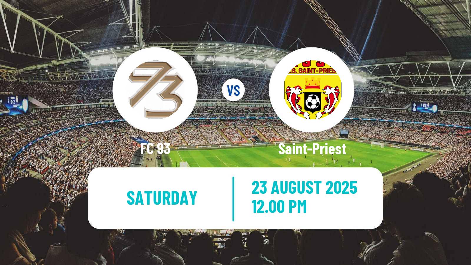 Soccer French National 2 - Group C FC 93 - Saint-Priest