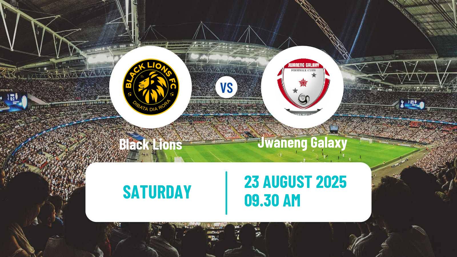 Soccer Botswana Premier League Black Lions - Jwaneng Galaxy
