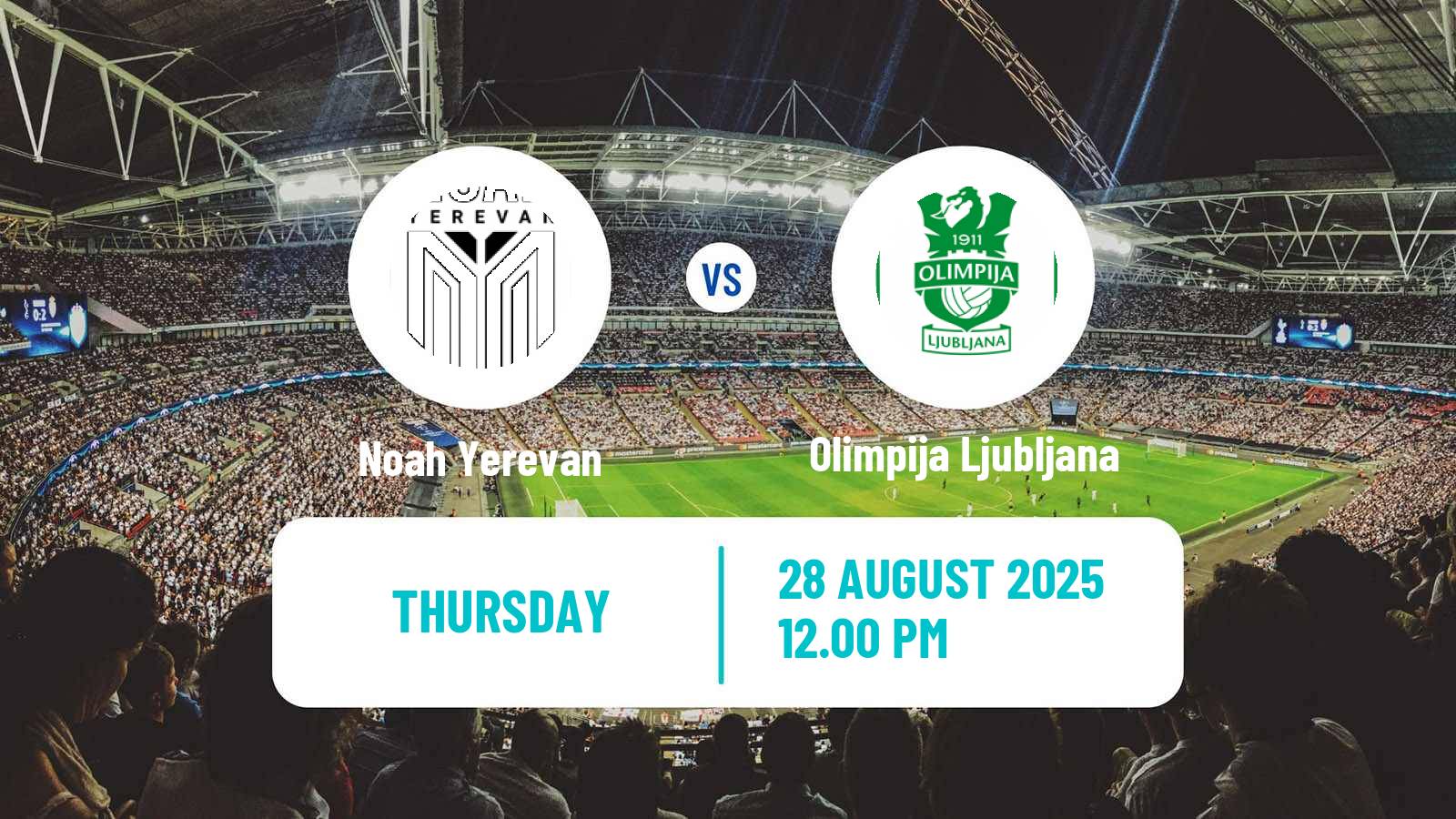 Soccer UEFA Europa Conference League Noah Yerevan - Olimpija Ljubljana