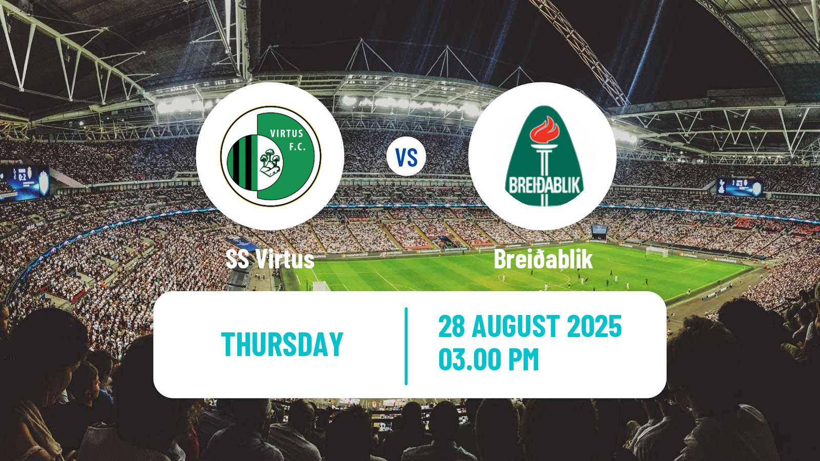 Soccer UEFA Europa Conference League Virtus - Breiðablik