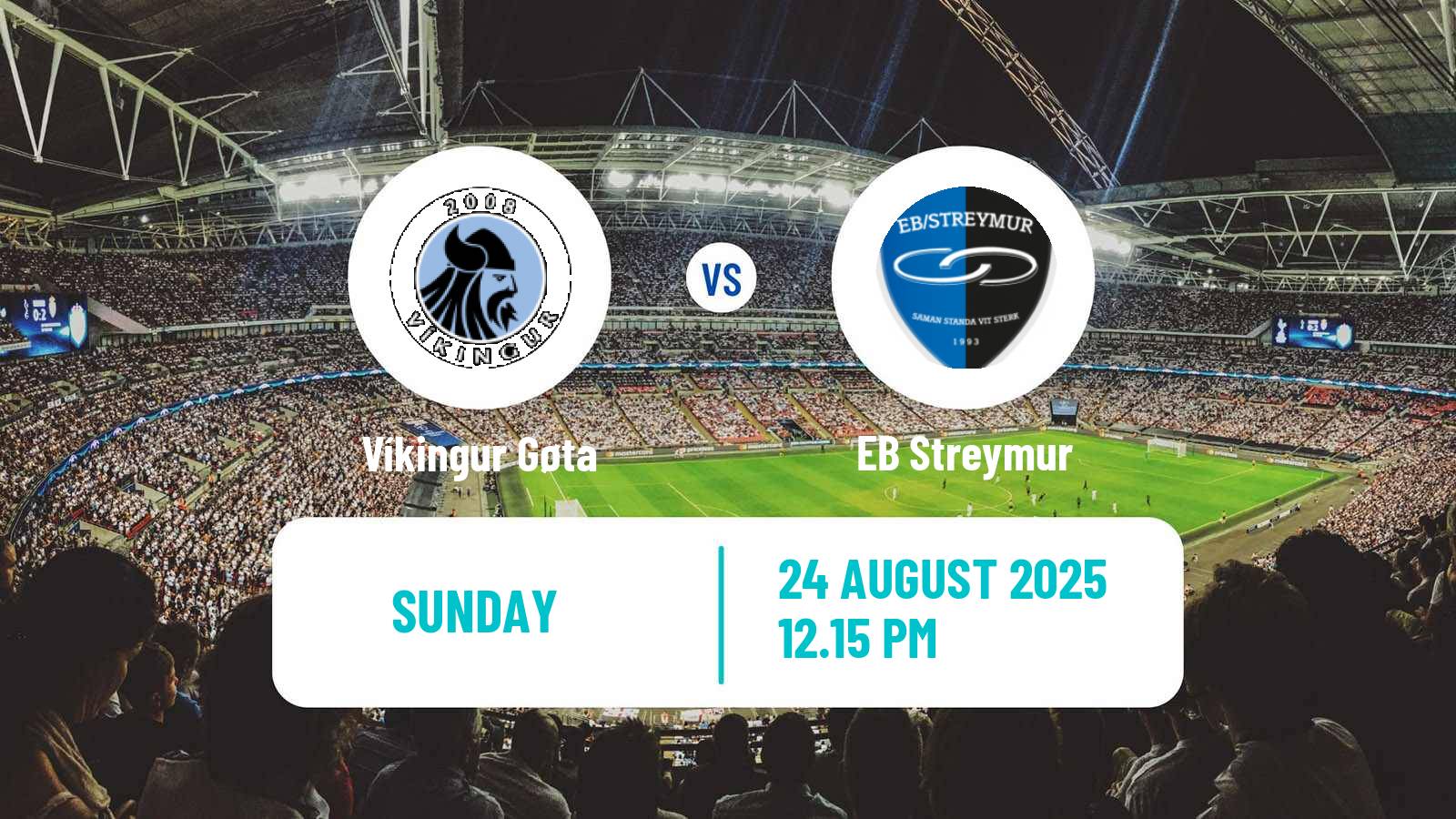 Soccer Faroe Islands Premier League Víkingur Gøta - EB Streymur