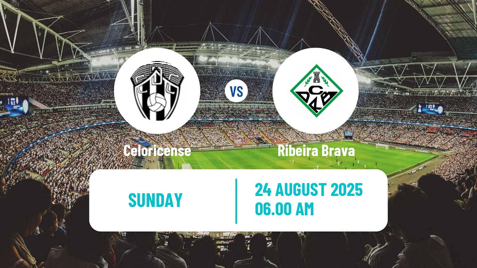 Soccer Campeonato de Portugal - Group A  Celoricense - Ribeira Brava