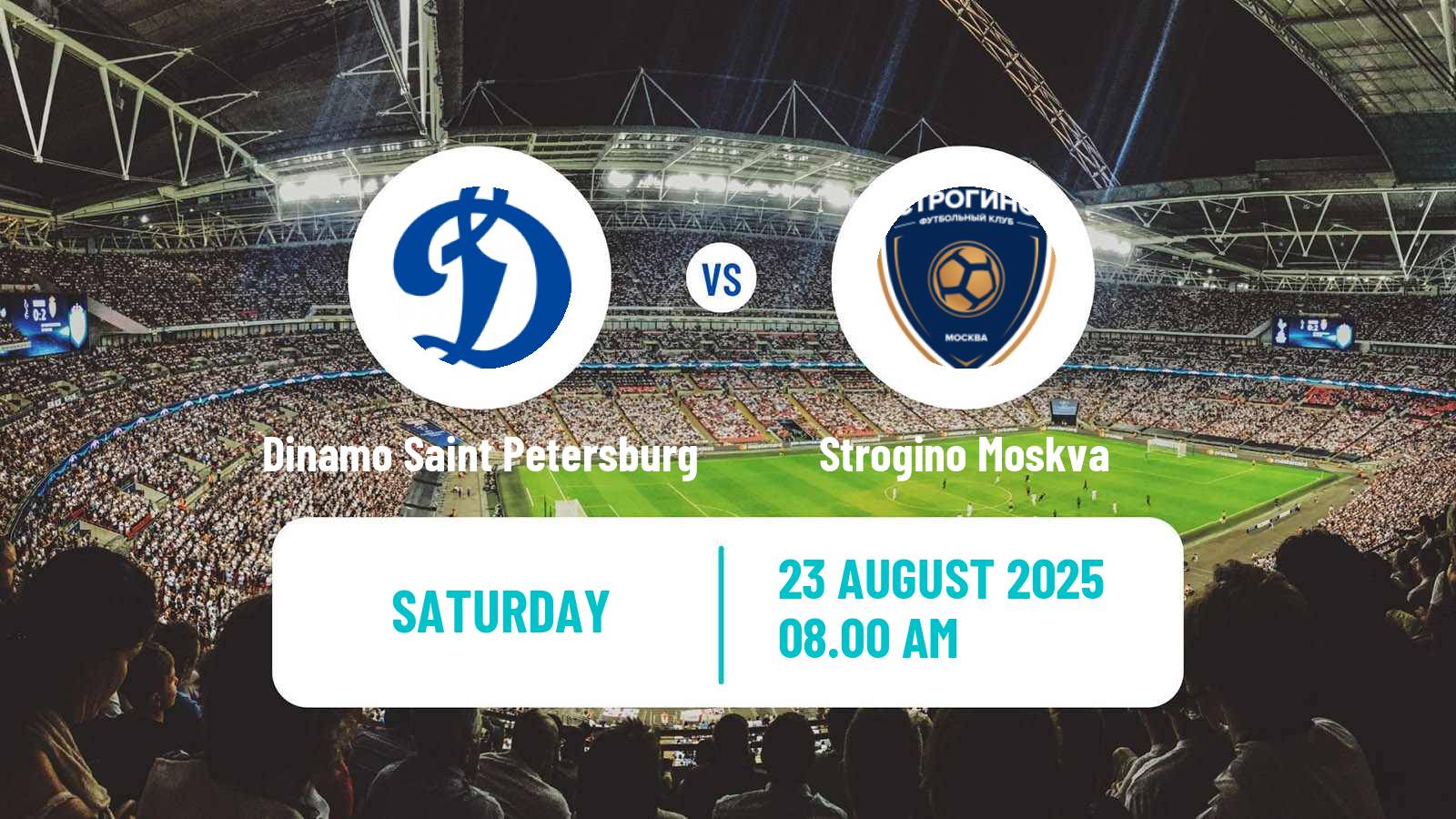 Soccer FNL 2 Division B Group 3 Dinamo Saint Petersburg - Strogino Moskva