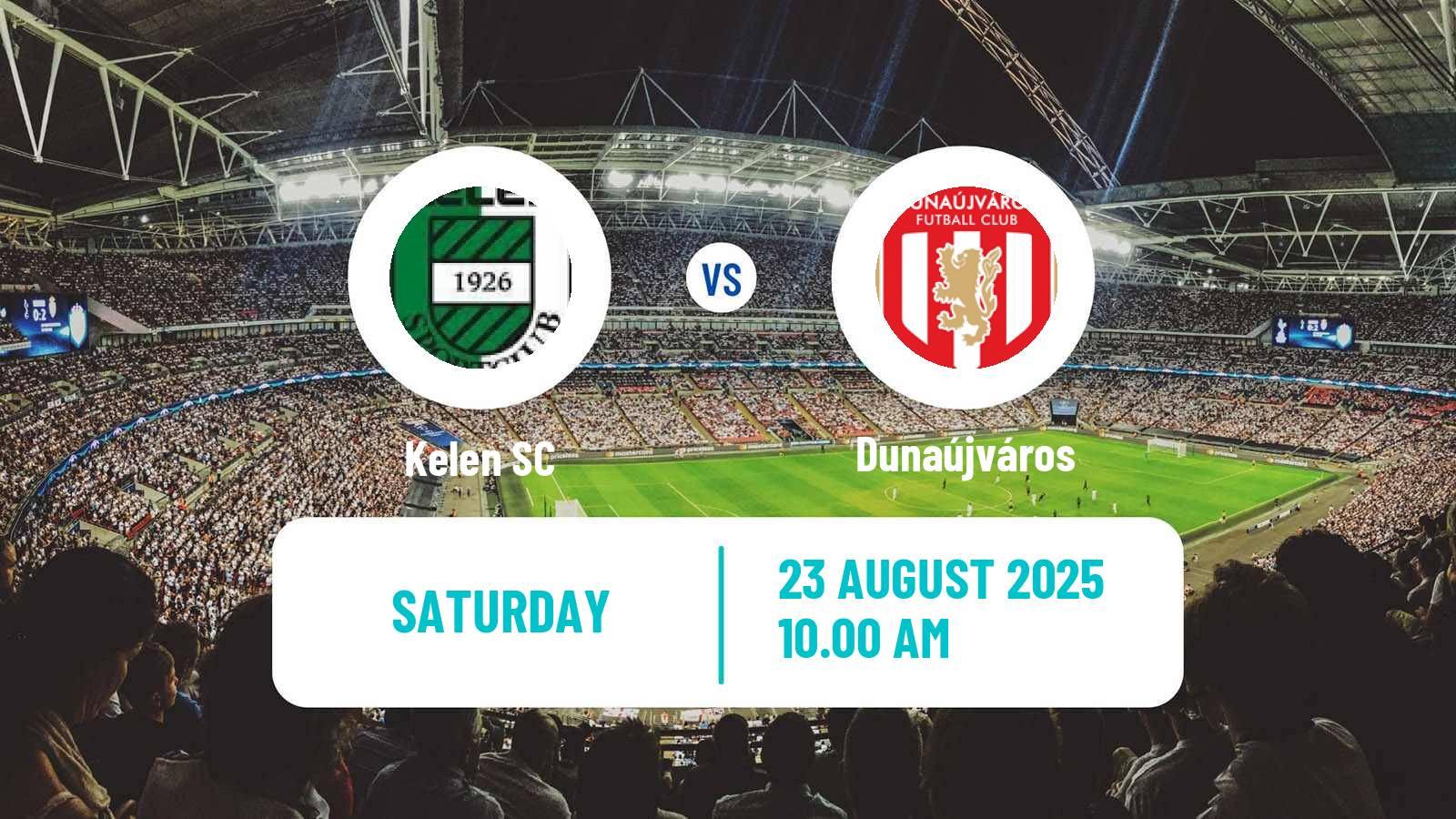 Soccer Hungarian Cup Kelen - Dunaújváros