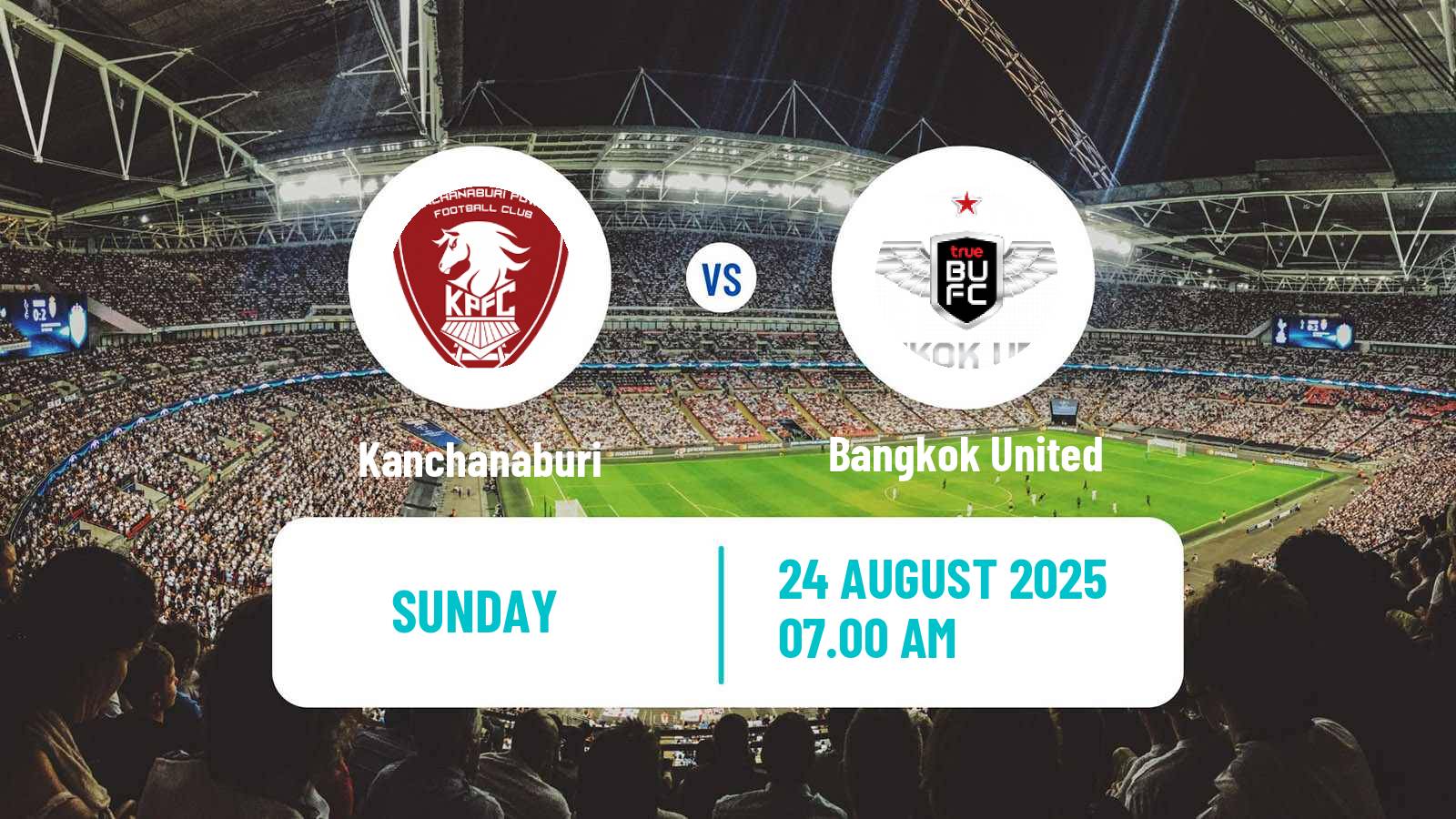 Soccer Thai League 1 Kanchanaburi - Bangkok United