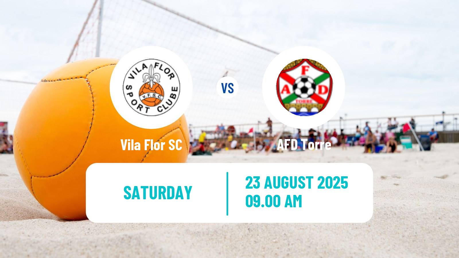 Beach soccer Elite Division Vila Flor - Torre