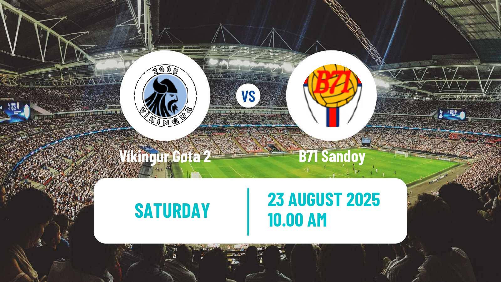 Soccer Faroe Islands 1 Deild Víkingur Gøta 2 - B71 Sandoy