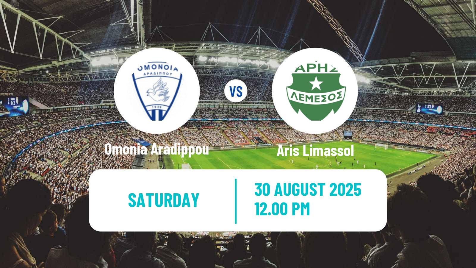 Soccer Cypriot First Division Omonia Aradippou - Aris Limassol