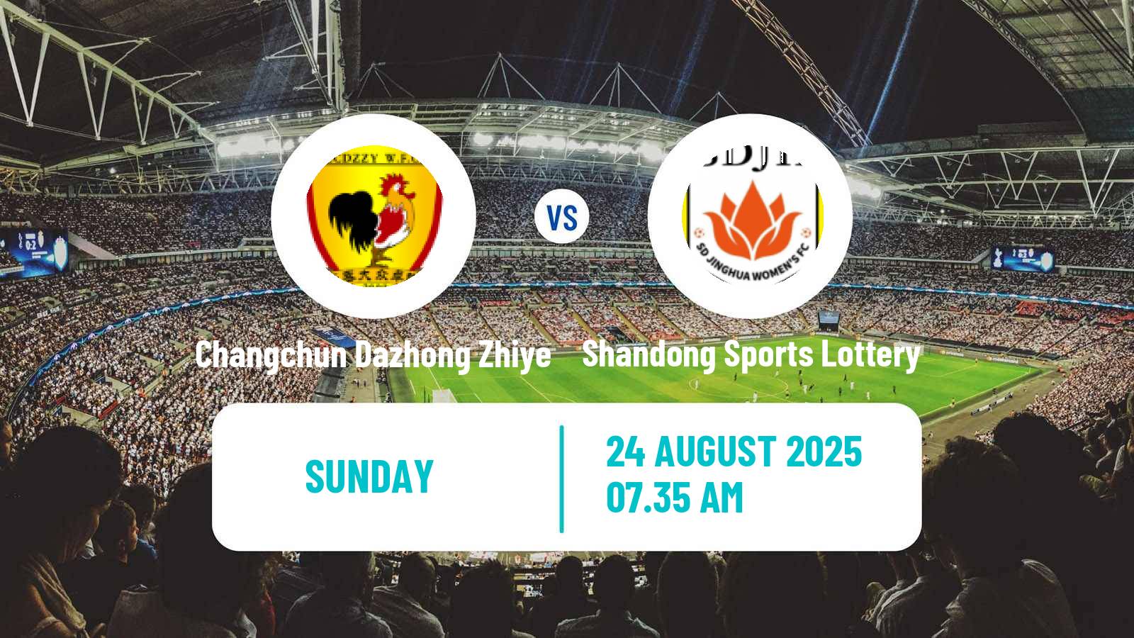 Soccer Chinese Super League Women Changchun Dazhong Zhiye - Shandong Sports Lottery