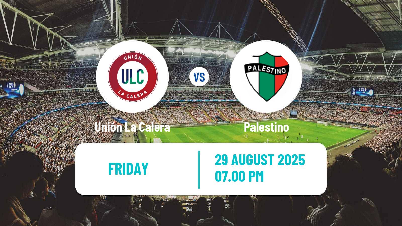 Soccer Chilean Primera Division Unión La Calera - Palestino