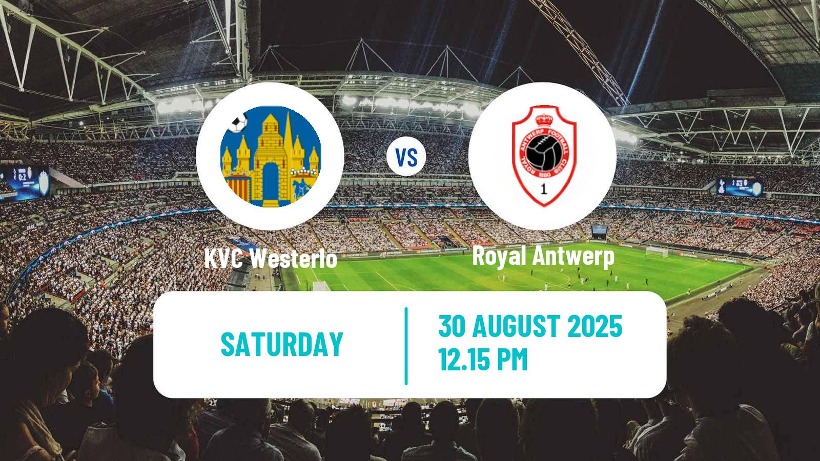 Soccer Belgian Jupiler Pro League Westerlo - Royal Antwerp