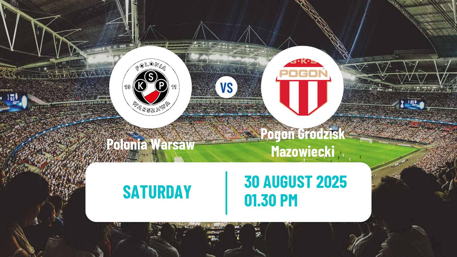 Soccer Polish Division 1 Polonia Warsaw - Pogoń Grodzisk Mazowiecki