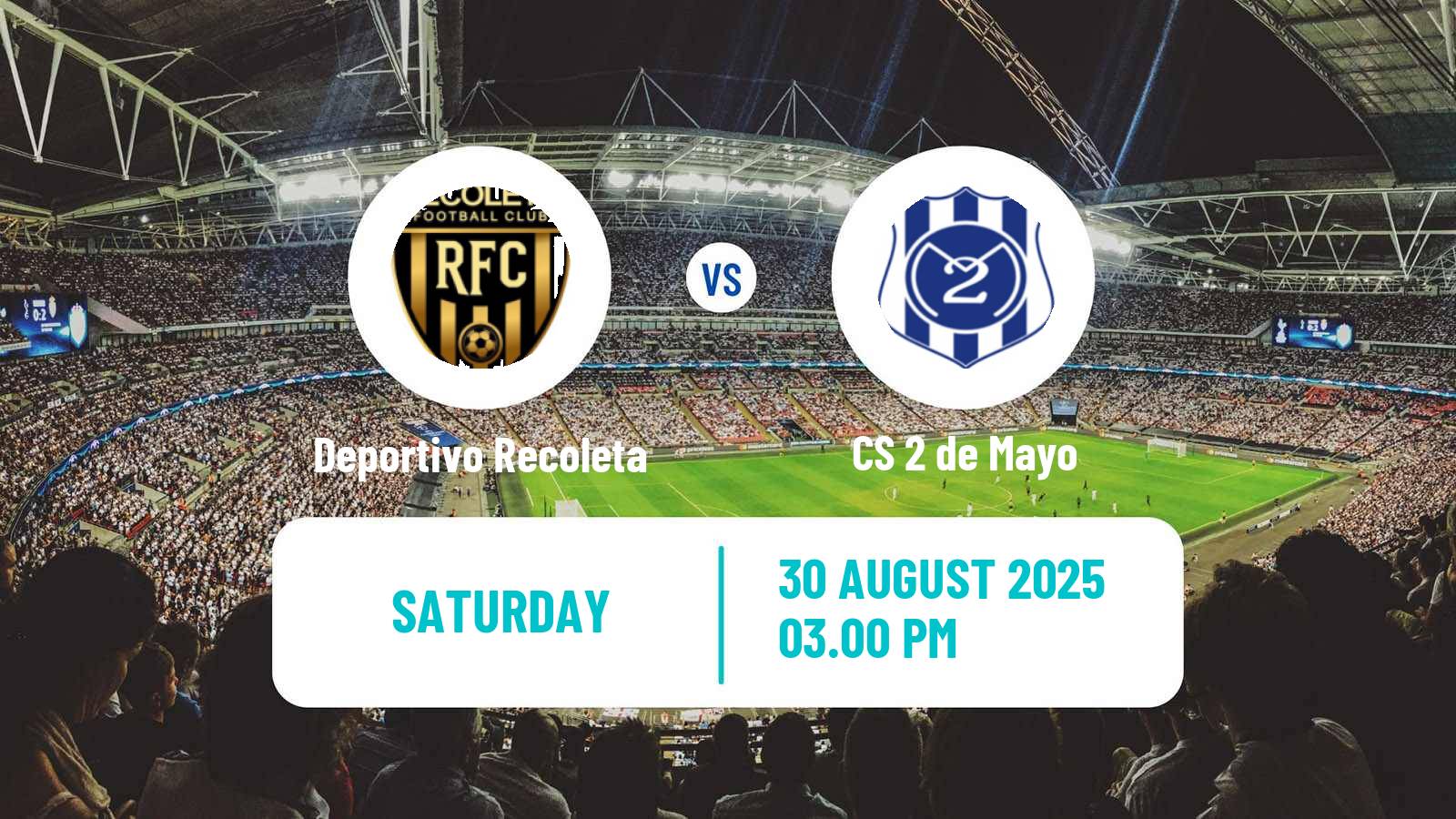 Soccer Paraguayan Primera Division Deportivo Recoleta - 2 de Mayo