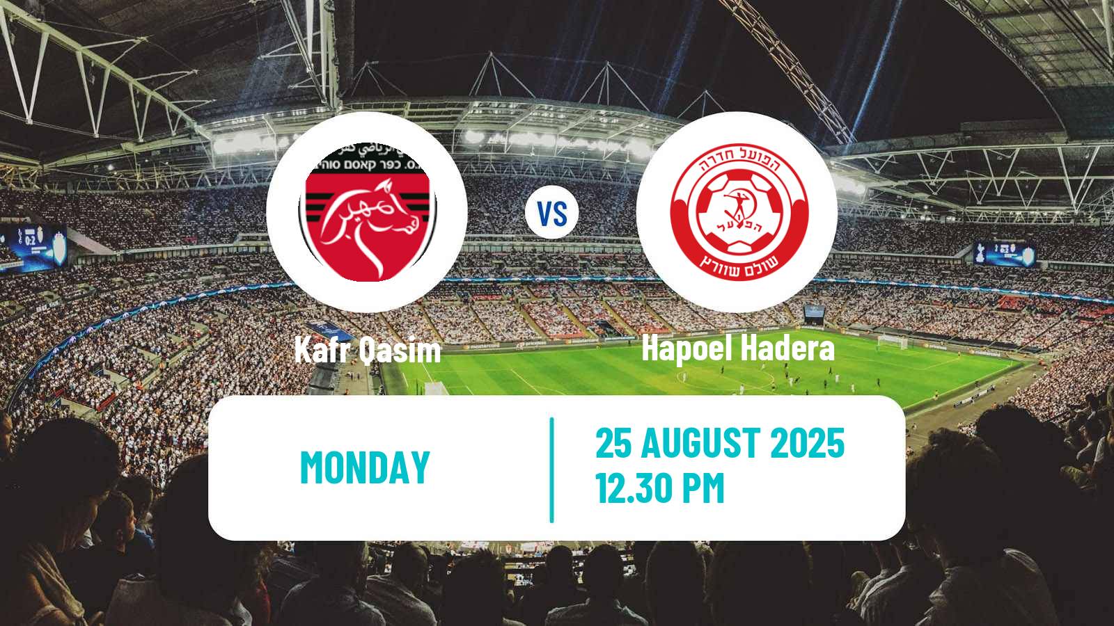 Soccer Israeli Liga Leumit Kafr Qasim - Hapoel Hadera