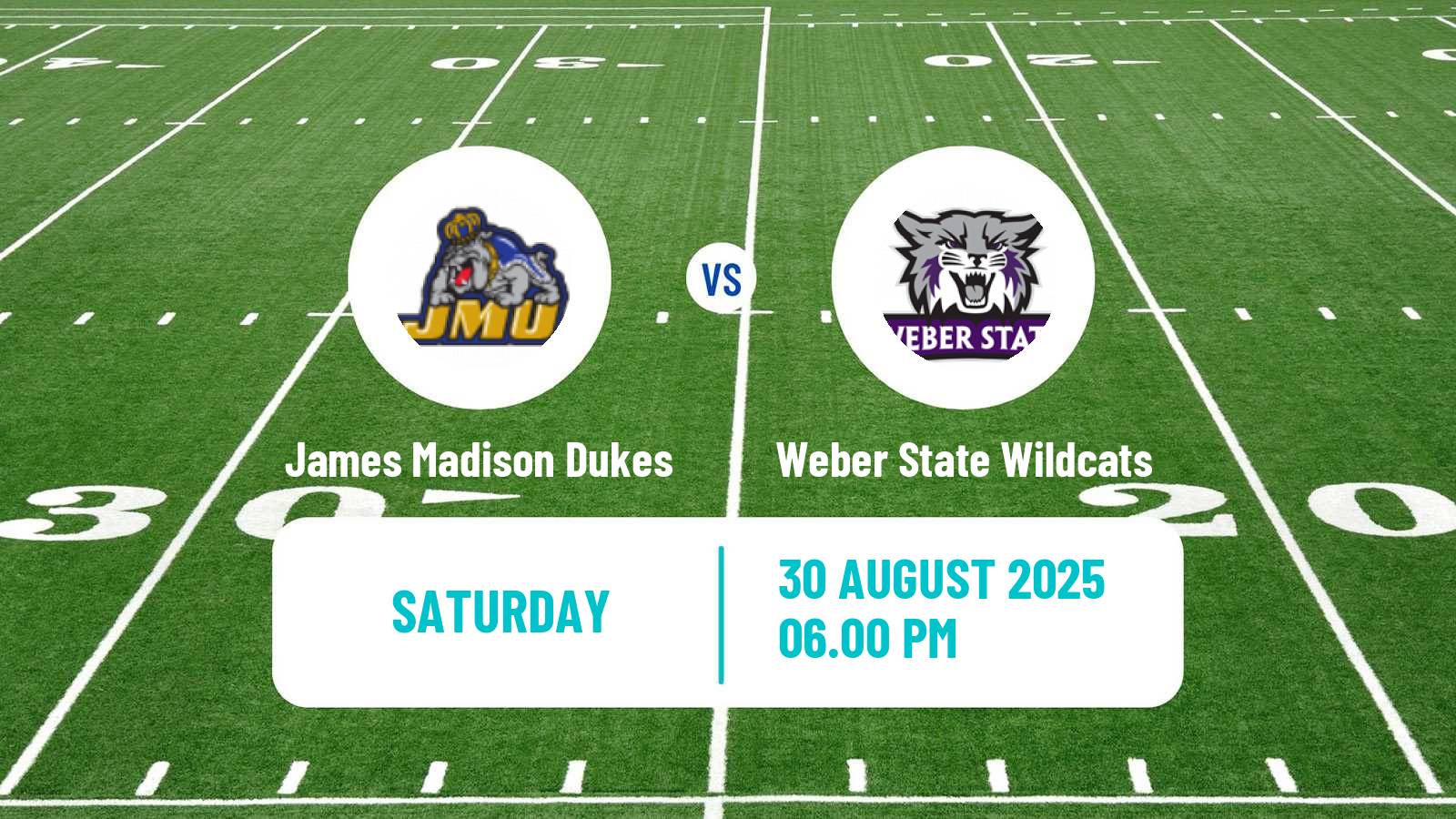 American football NCAA College Football James Madison Dukes - Weber State Wildcats