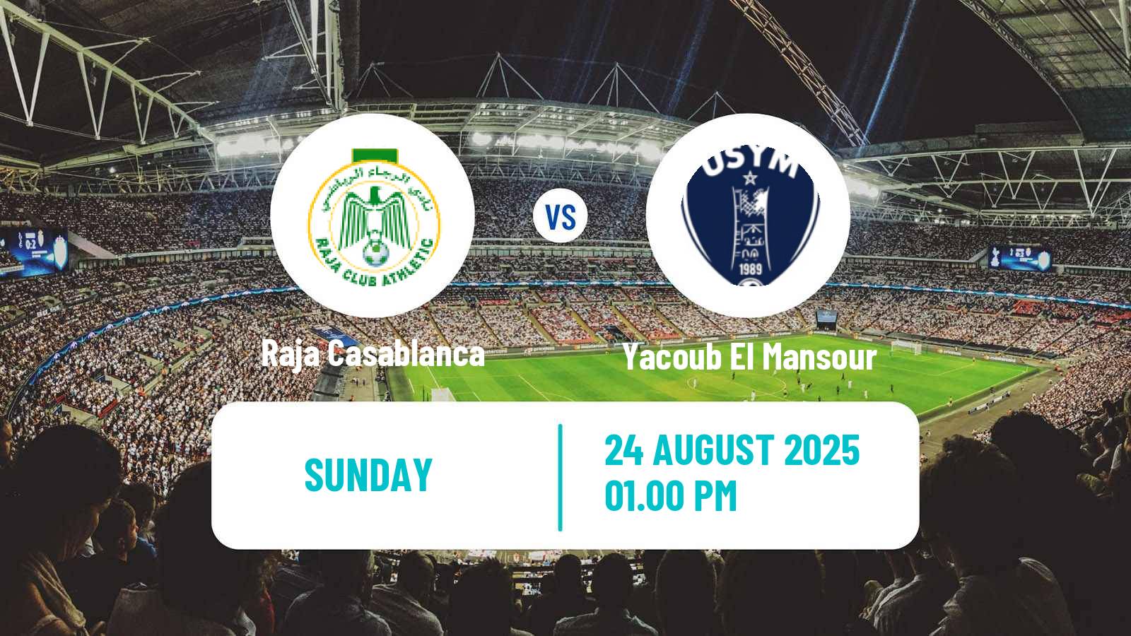 Soccer Club Friendly Raja Casablanca - Yacoub El Mansour