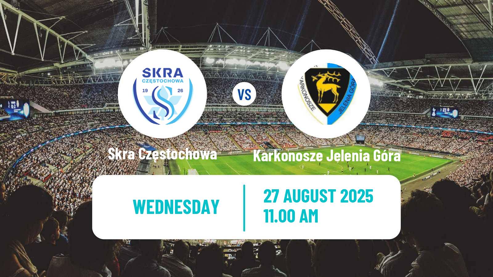 Soccer Polish Division 3 - Group III Skra Częstochowa - Karkonosze Jelenia Góra