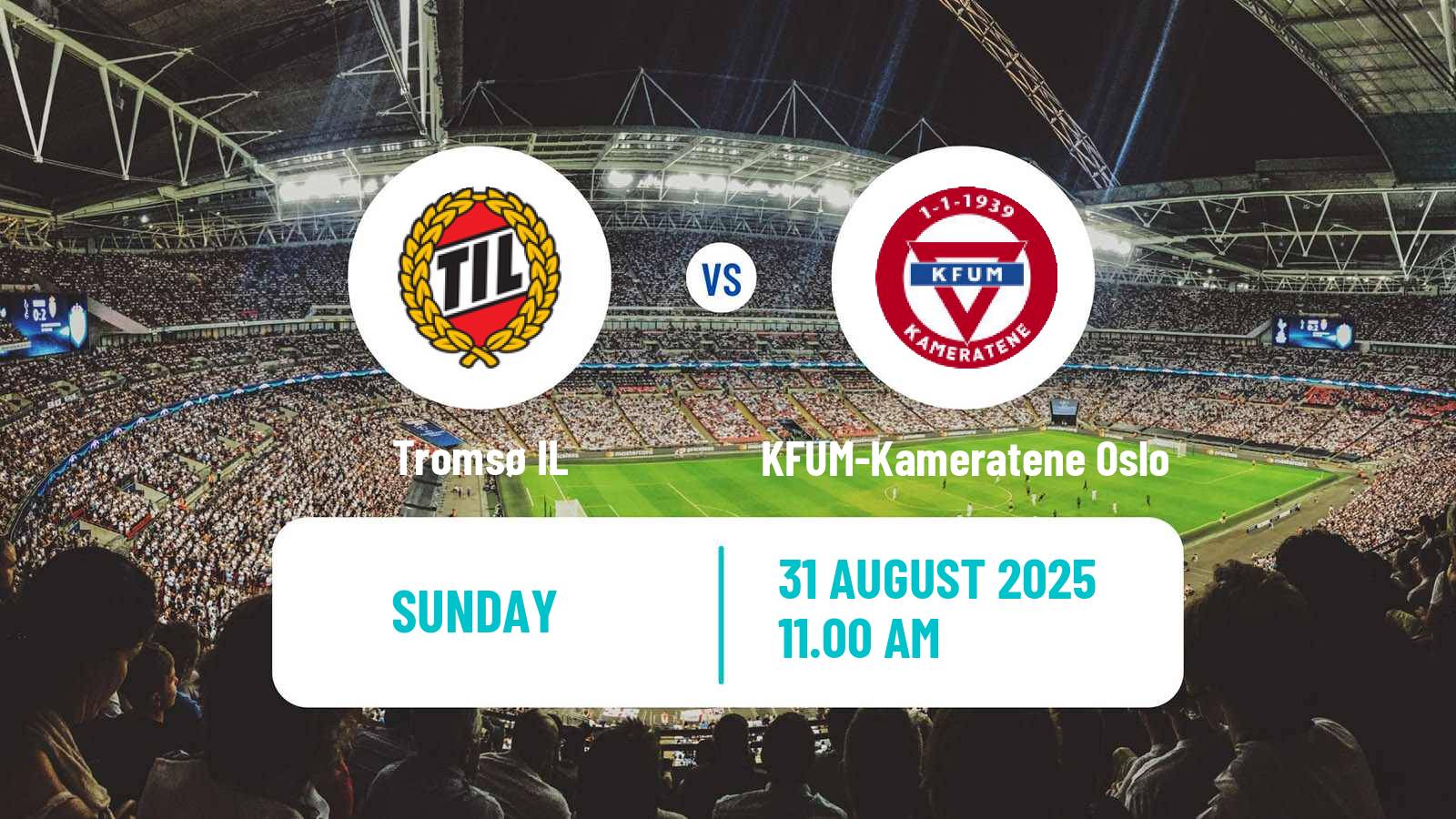 Soccer Norwegian Eliteserien Tromsø - KFUM-Kameratene Oslo