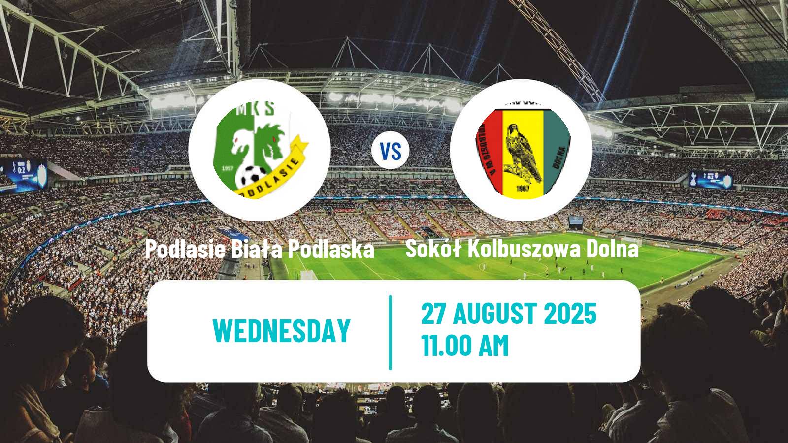 Soccer Polish Division 3 - Group IV Podlasie Biała Podlaska - Sokół Kolbuszowa Dolna
