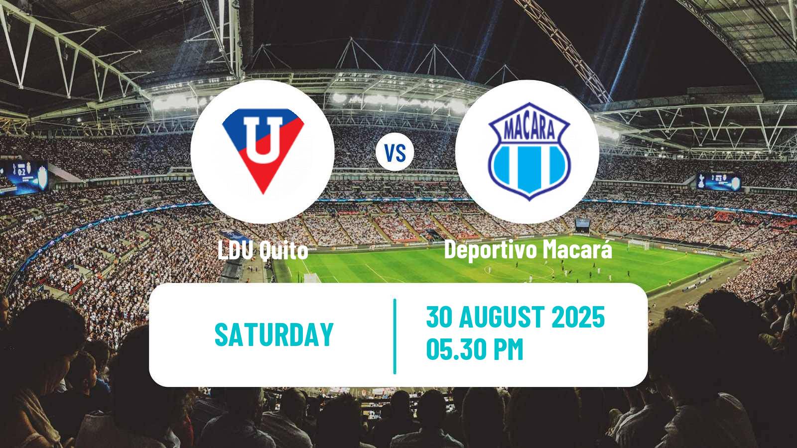 Soccer Ecuadorian Liga Pro LDU Quito - Deportivo Macará