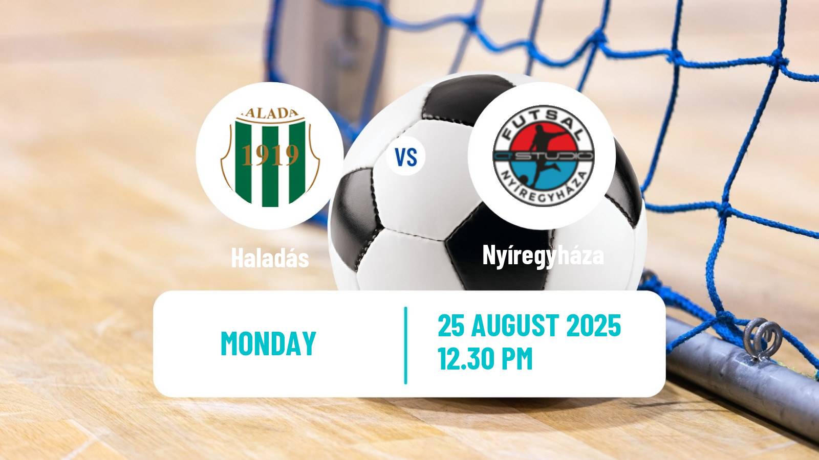 Futsal Hungarian NB I Futsal Haladás - Nyíregyháza