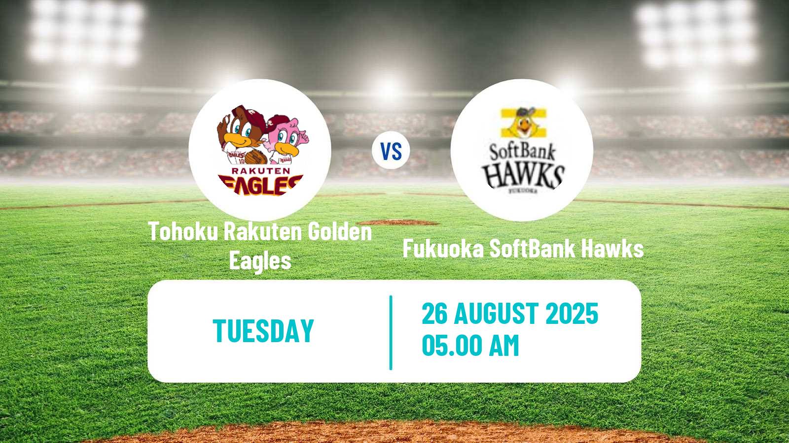 Baseball NPB Tohoku Rakuten Golden Eagles - Fukuoka SoftBank Hawks