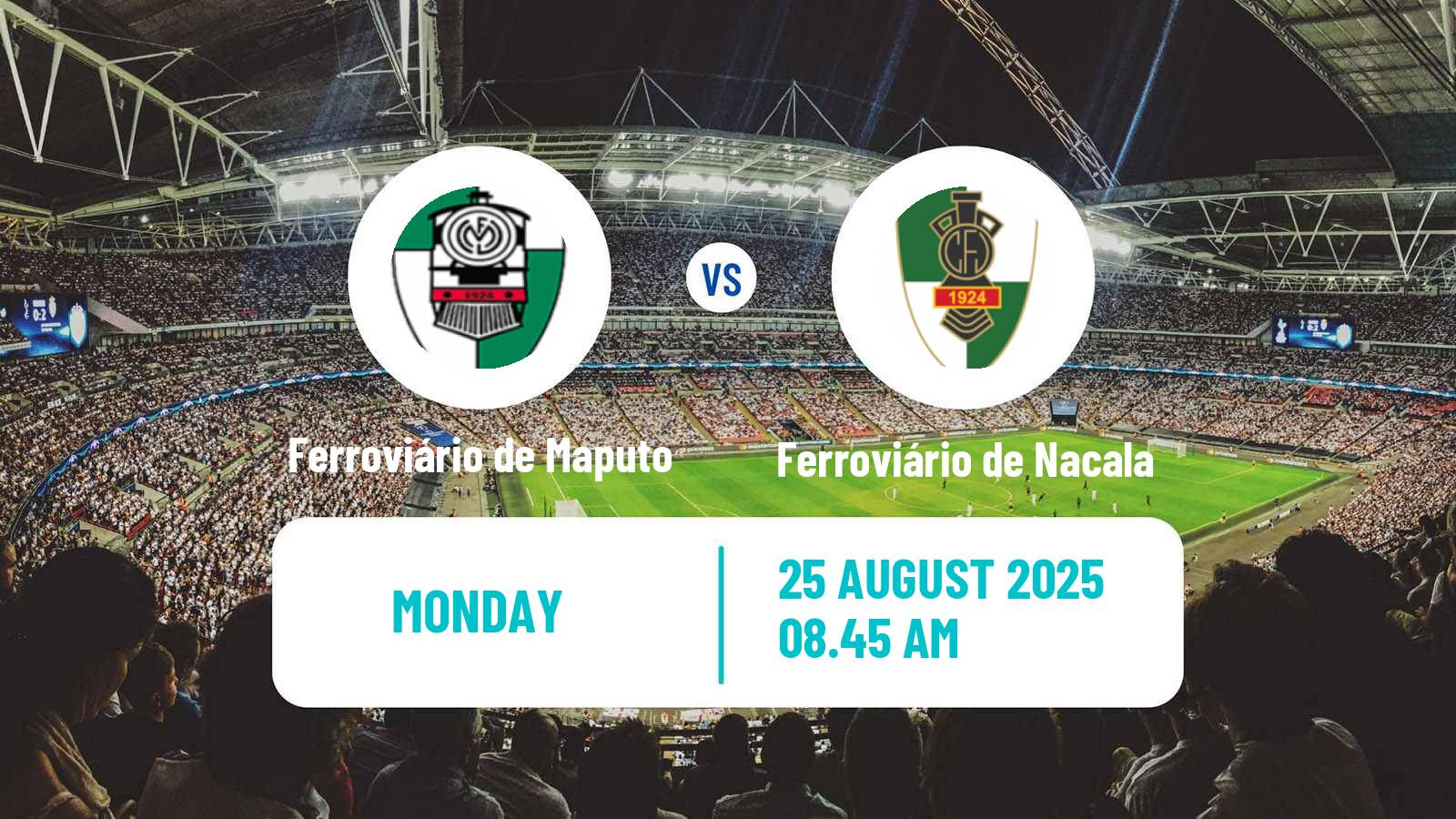Soccer Mozambique Moçambola Ferroviário de Maputo - Ferroviário de Nacala
