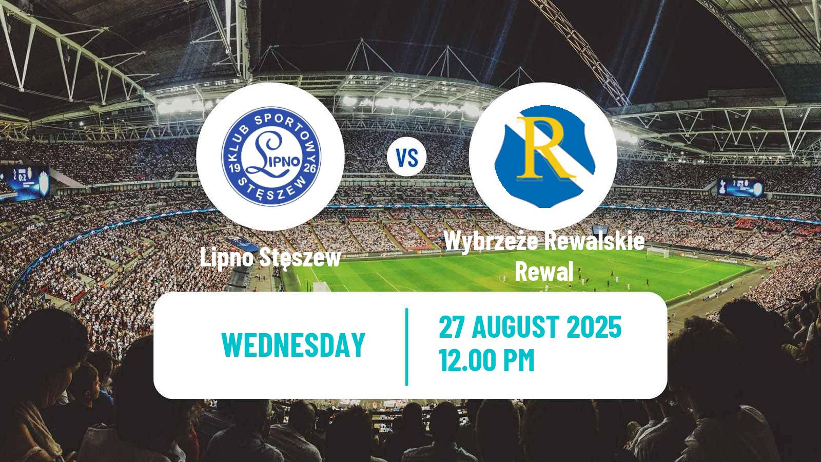 Soccer Polish Division 3 - Group II Lipno Stęszew - Wybrzeże Rewalskie Rewal