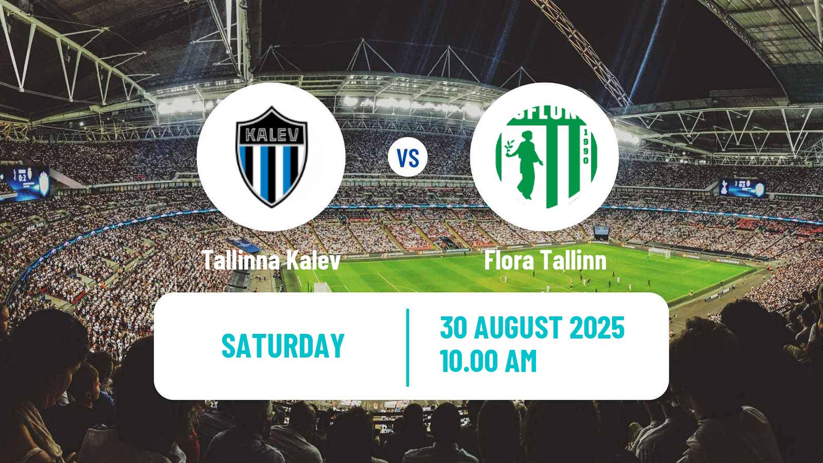 Soccer Estonian Meistriliiga Tallinna Kalev - Flora Tallinn