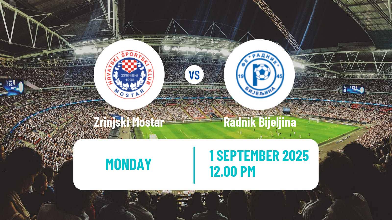 Soccer Bosnian Premier League Zrinjski Mostar - Radnik Bijeljina