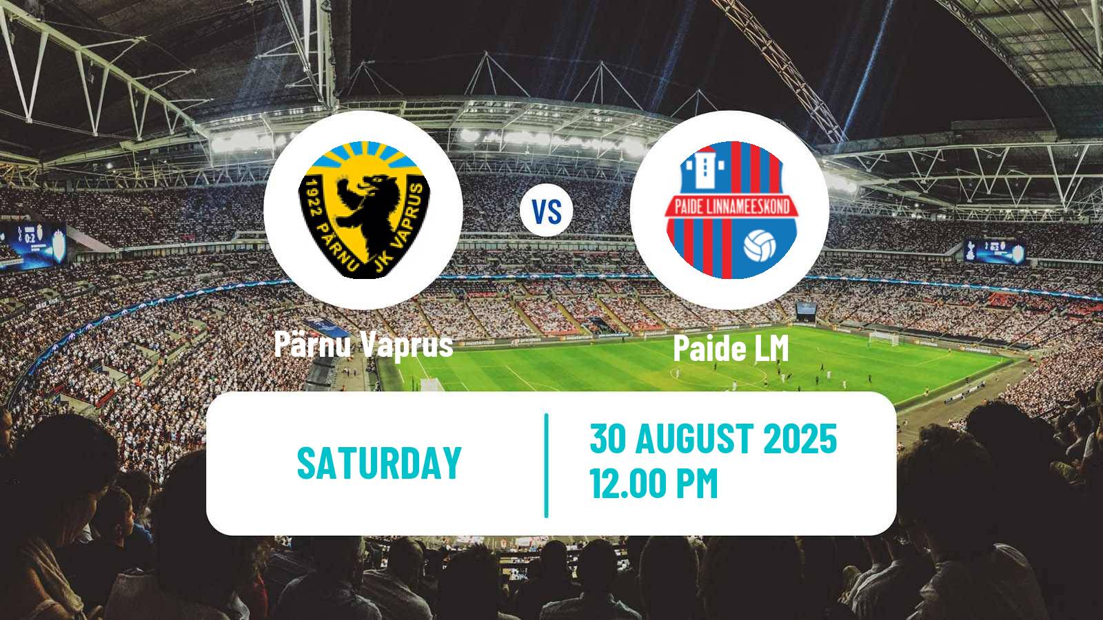 Soccer Estonian Meistriliiga Pärnu Vaprus - Paide LM