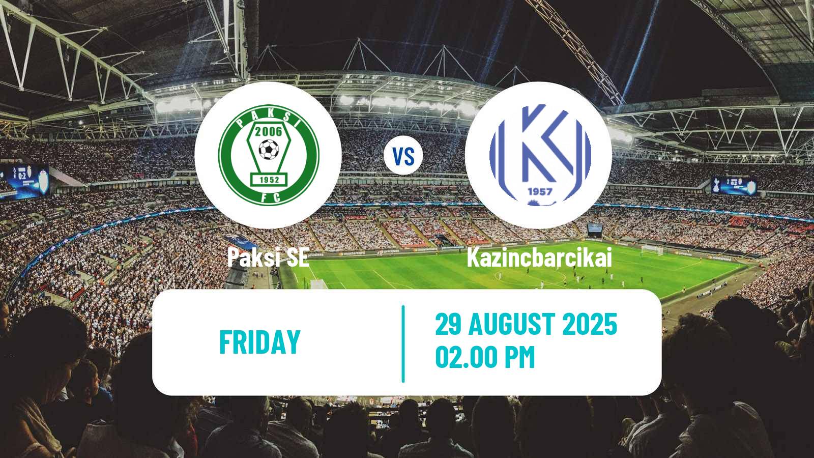 Soccer Hungarian NB I Paksi SE - Kazincbarcikai