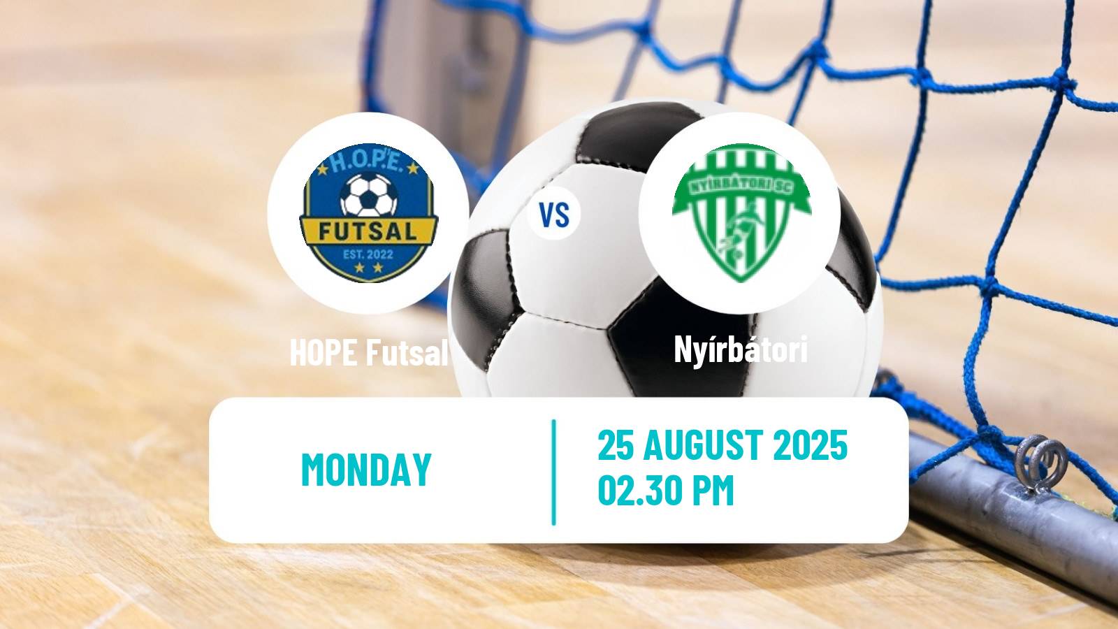 Futsal Hungarian NB I Futsal HOPE - Nyírbátori