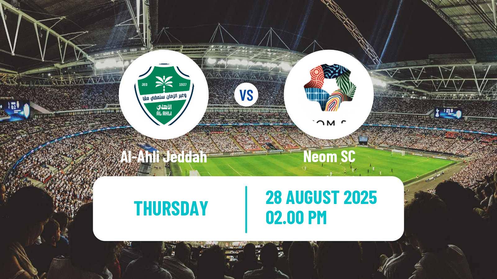 Soccer Saudi Professional League Al-Ahli Jeddah - Neom