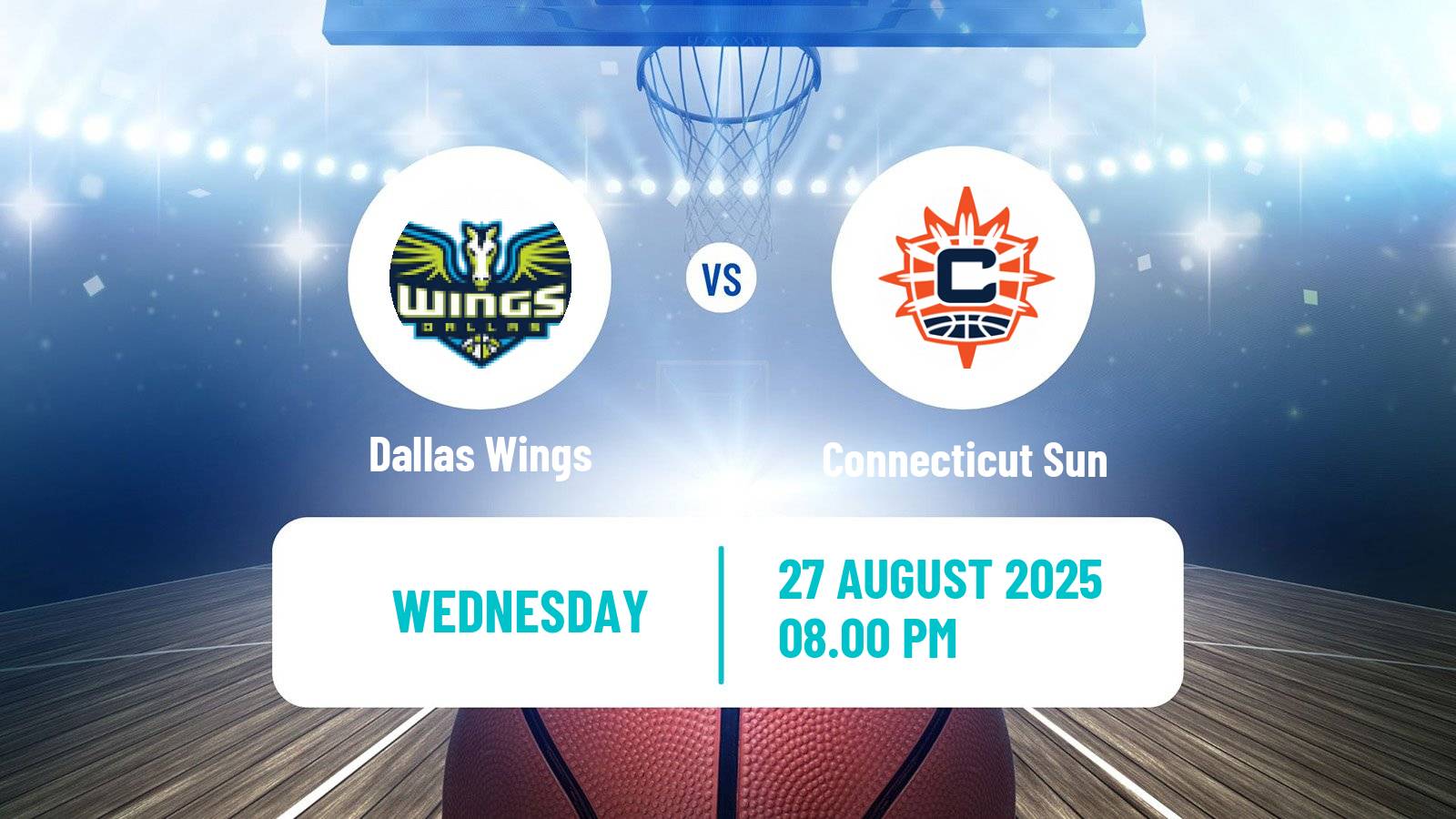 Basketball WNBA Dallas Wings - Connecticut Sun