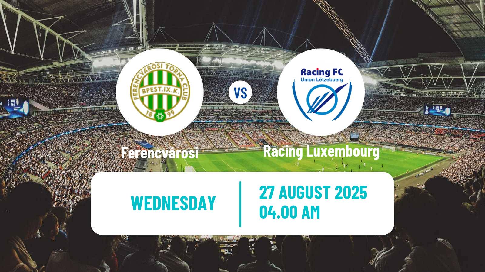 Soccer UEFA Champions League Women Ferencvárosi - Racing Luxembourg