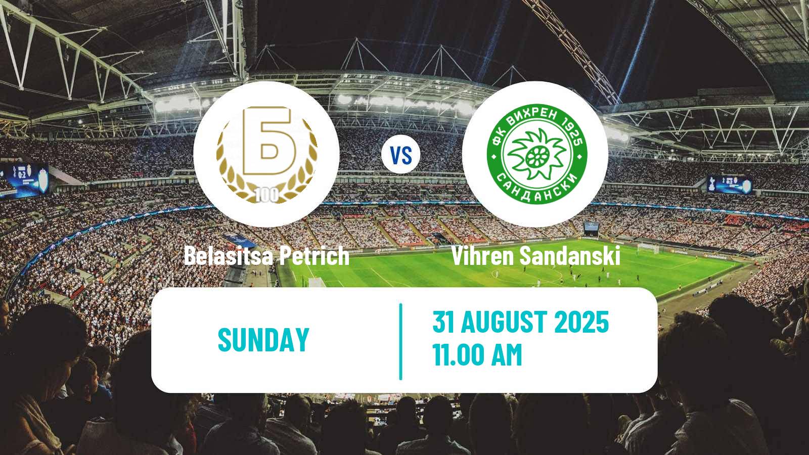 Soccer Bulgarian Vtora Liga Belasitsa Petrich - Vihren Sandanski
