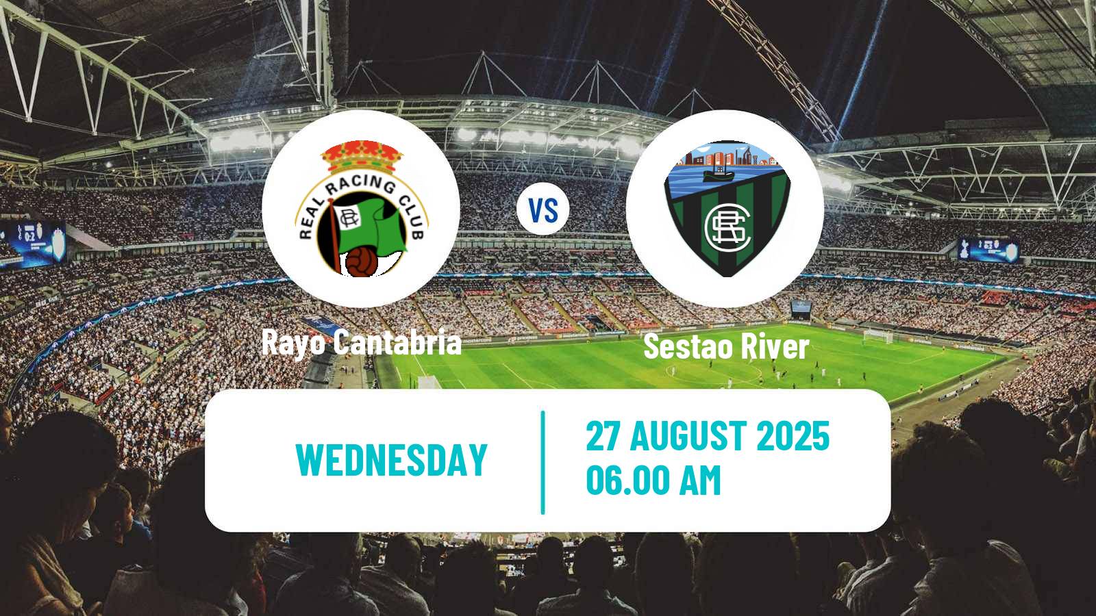 Soccer Club Friendly Rayo Cantabria - Sestao