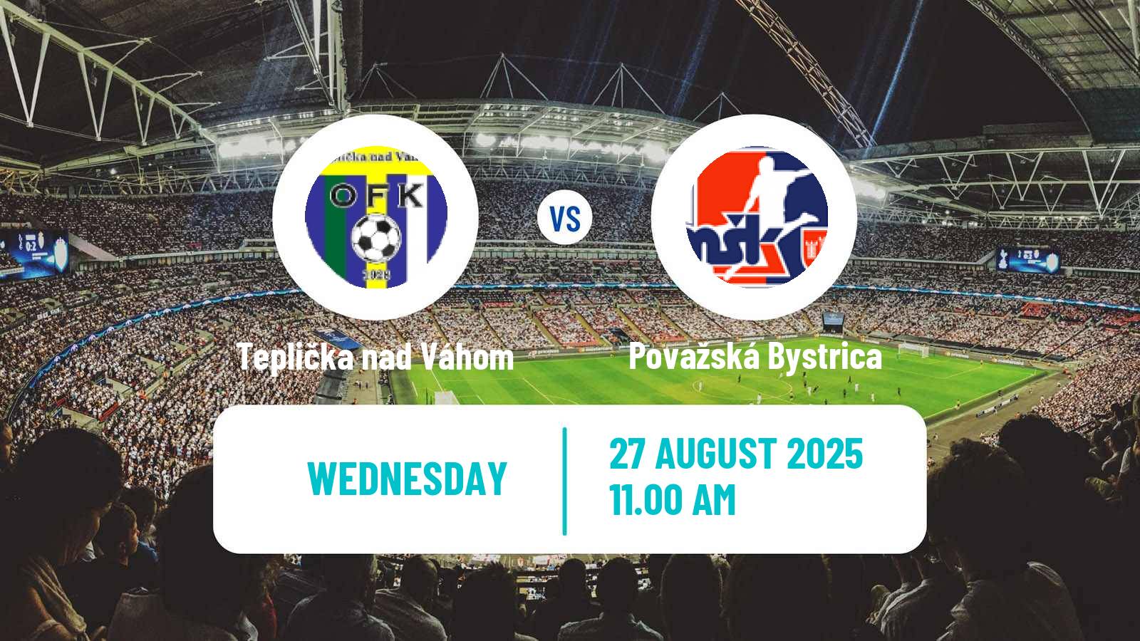 Soccer Slovak Cup Teplička nad Váhom - Považská Bystrica