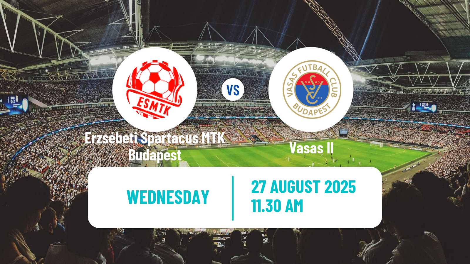 Soccer Hungarian NB III Southeast Erzsébeti Spartacus MTK Budapest - Vasas II