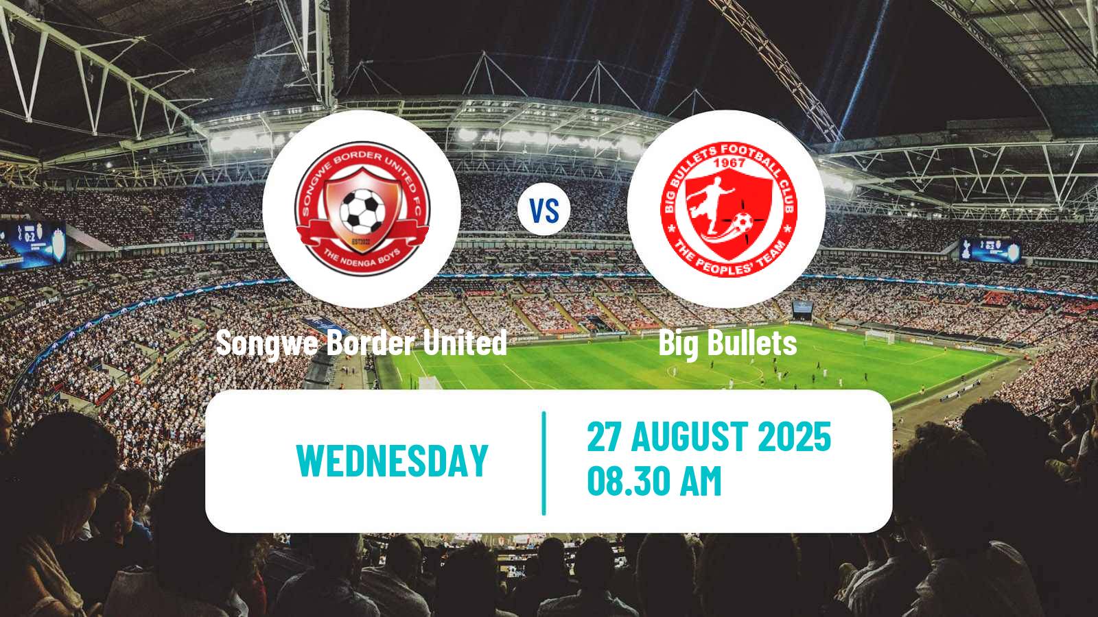 Soccer Malawi Premier Division Songwe Border United - Big Bullets