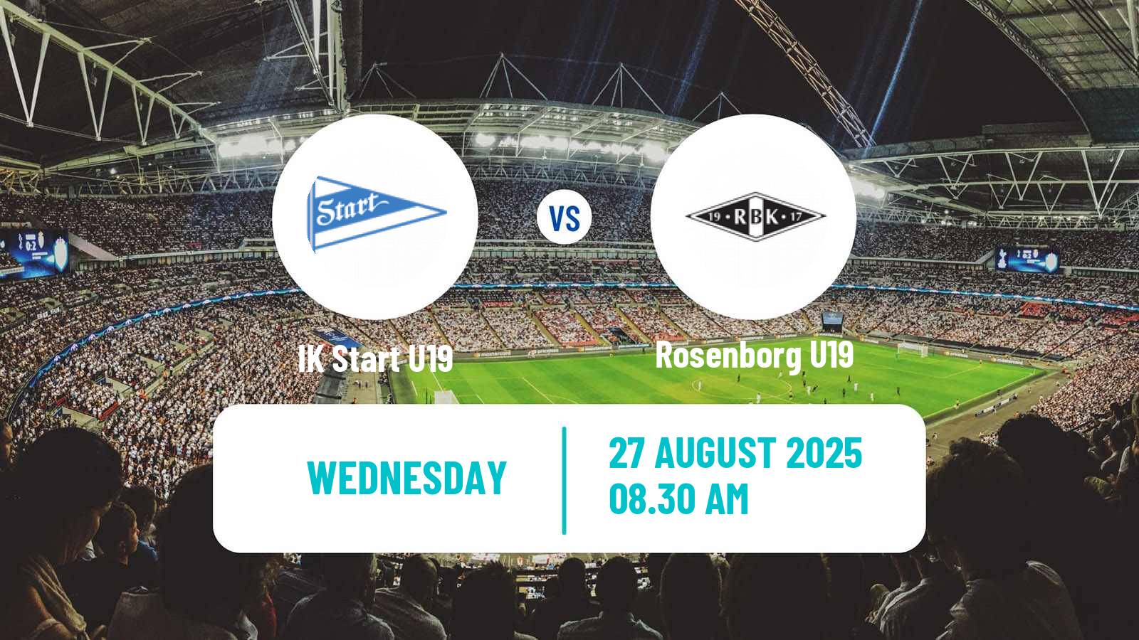 Soccer Norwegian Nasjonal U19 CL Start U19 - Rosenborg U19