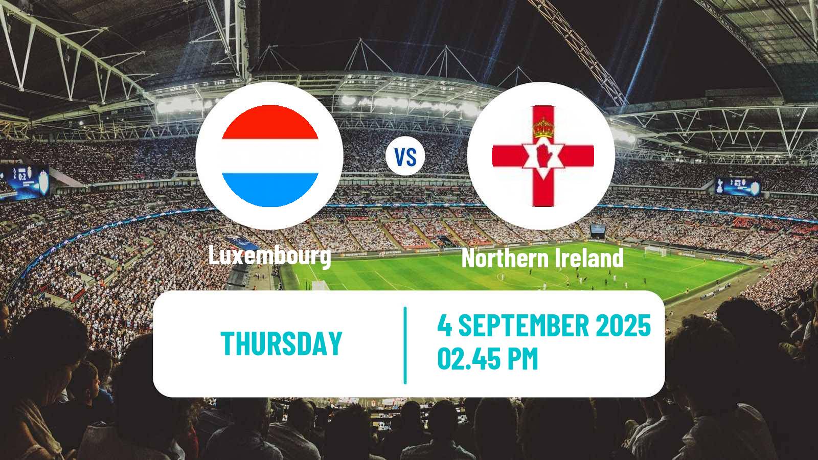 Soccer FIFA World Cup Luxembourg - Northern Ireland