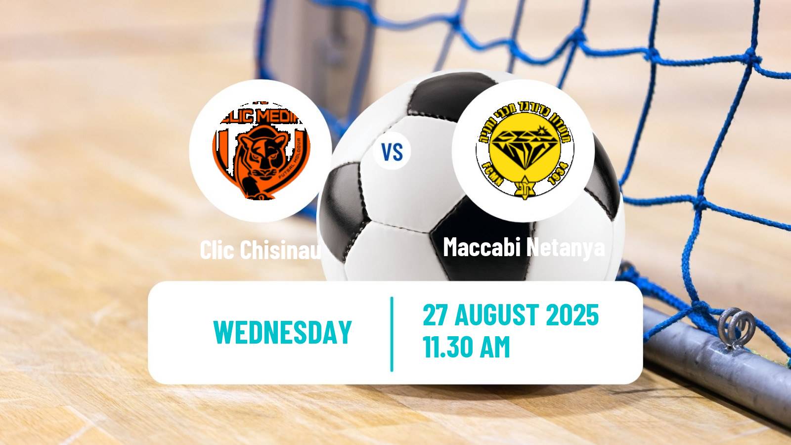 Futsal UEFA Futsal Champions League Clic Chisinau - Maccabi Netanya