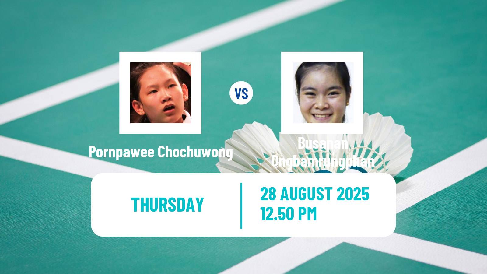 Badminton BWF World Championships Women Pornpawee Chochuwong - Busanan Ongbamrungphan