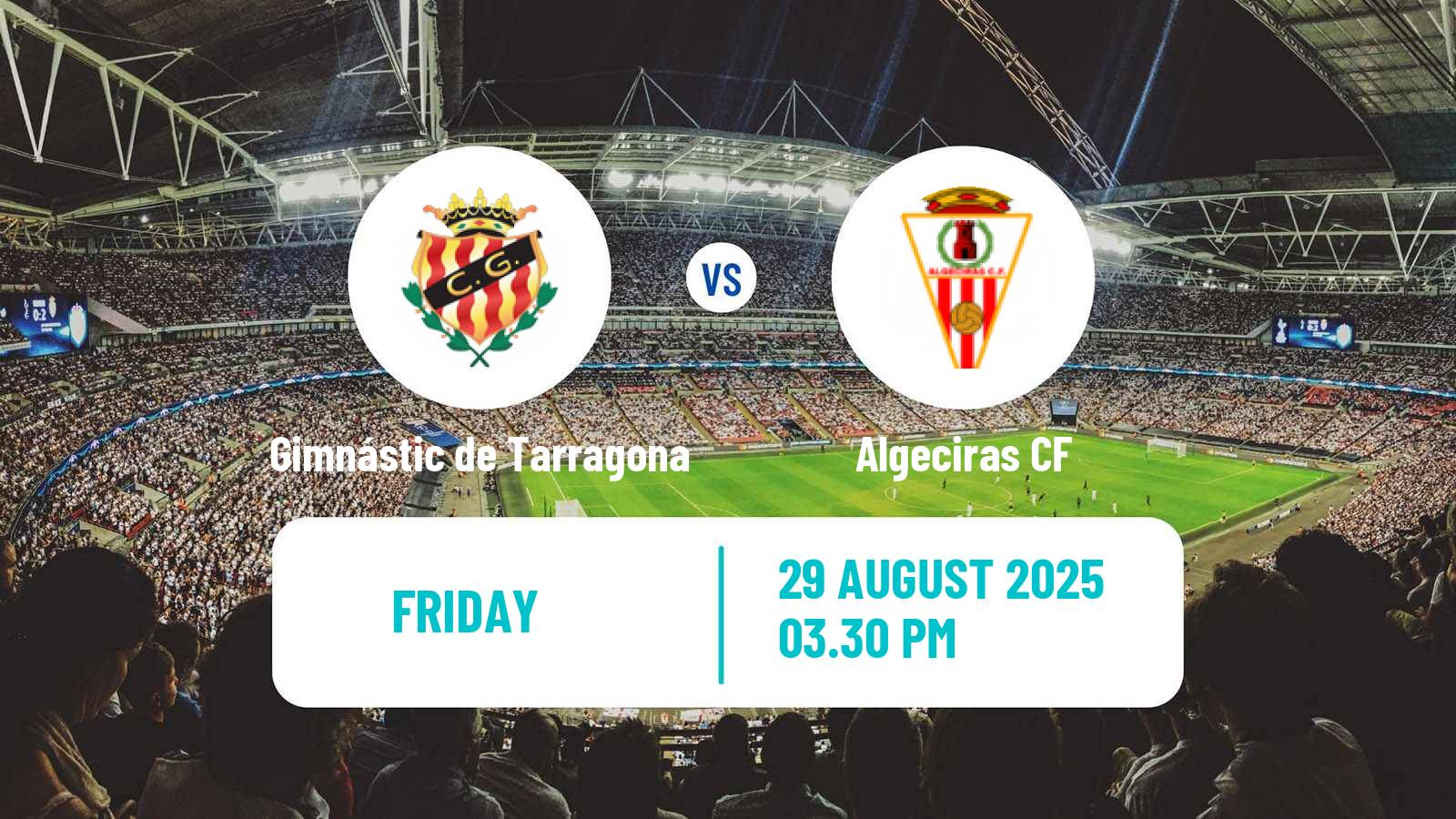 Soccer Spanish Primera RFEF Group 2 Gimnástic de Tarragona - Algeciras