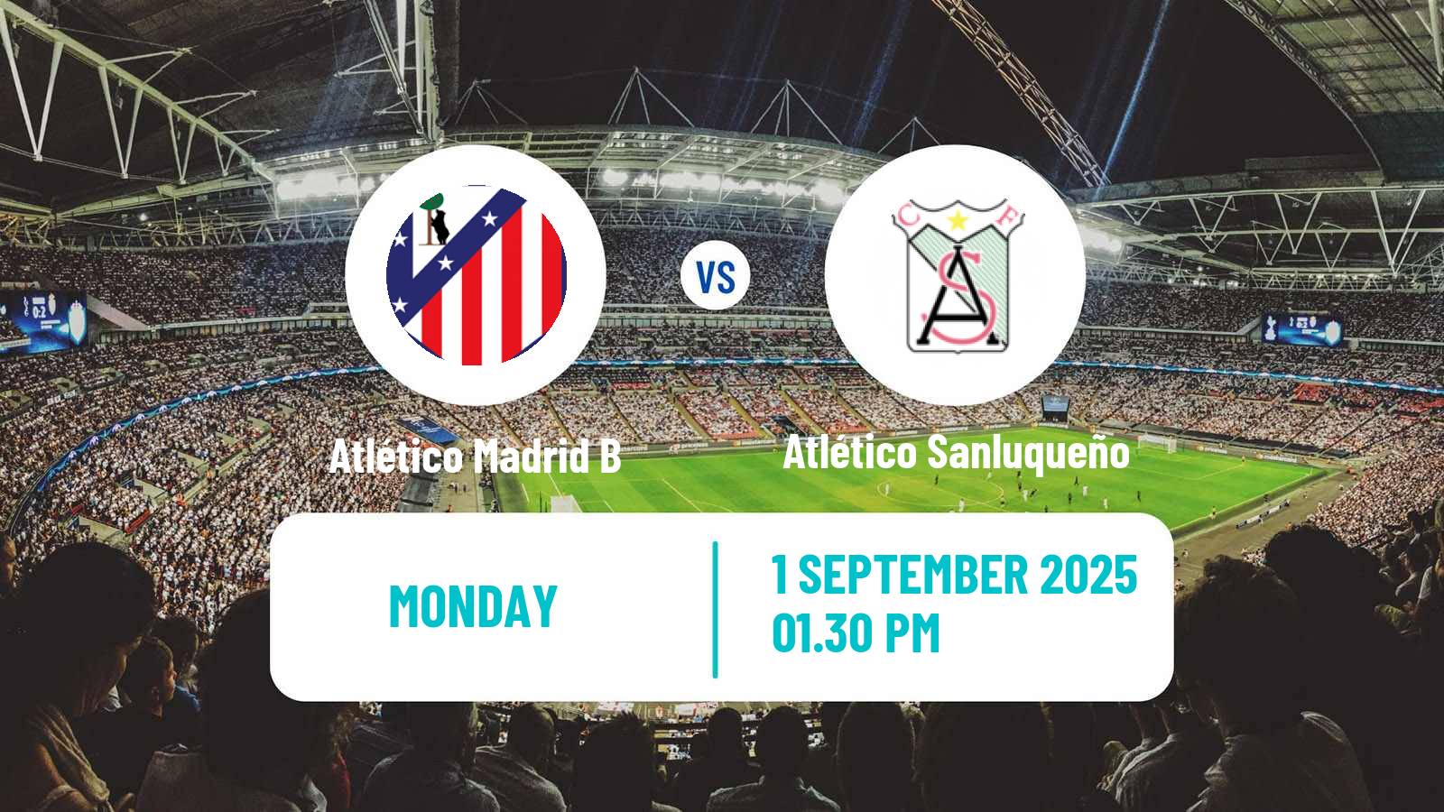 Soccer Spanish Primera RFEF Group 2 Atlético Madrid B - Atlético Sanluqueño