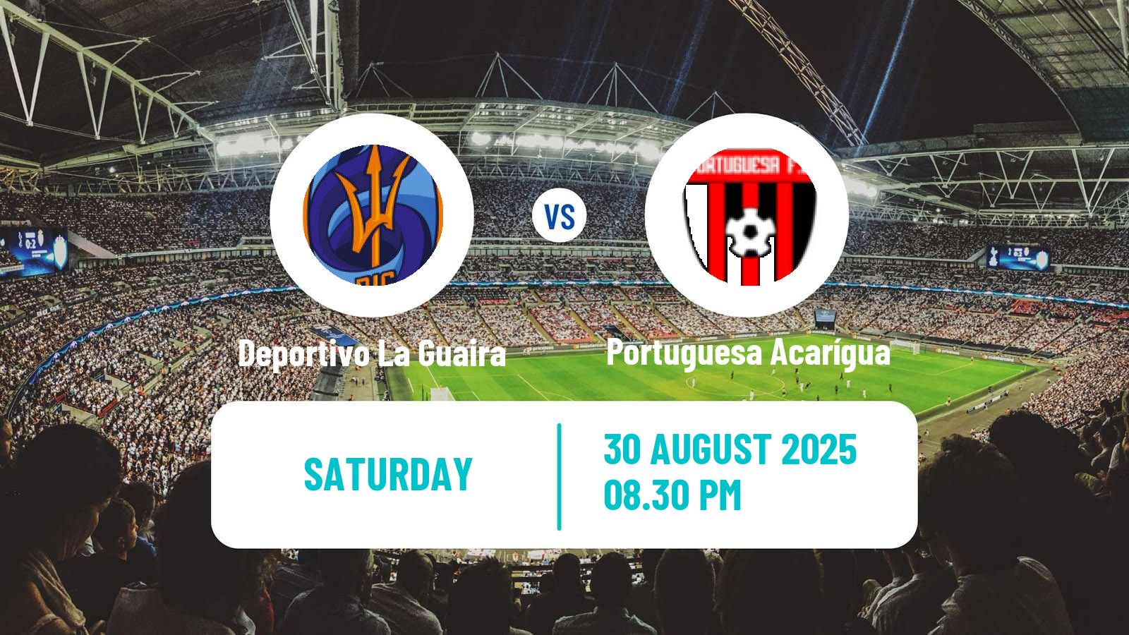 Soccer Venezuelan Primera Division Deportivo La Guaira - Portuguesa Acarígua