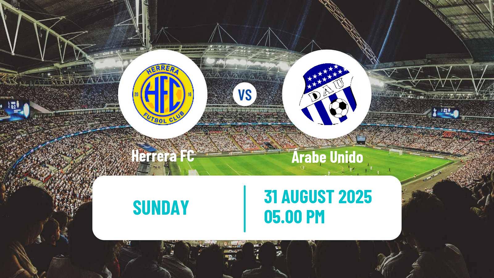 Soccer Liga Panamena de Futbol Herrera - Árabe Unido